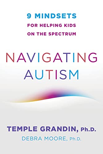 cover image Navigating Autism: 9 Mindsets for Helping Kids on the Spectrum