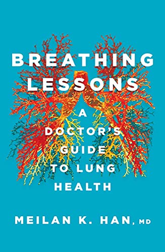 cover image Breathing Lessons: A Doctor’s Guide to Lung Health