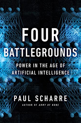 cover image Four Battlegrounds: Power in the Age of Artificial Intelligence