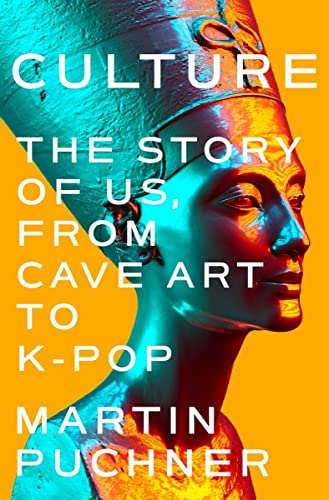cover image Culture: The Story of Us from Cave Art to K-Pop