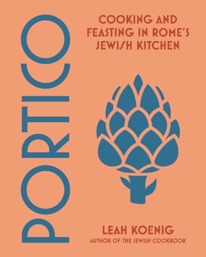 cover image Portico: Cooking and Feasting in Rome’s Jewish Kitchen