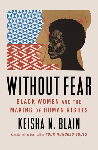 cover image Without Fear: Black Women and the Making of Human Rights