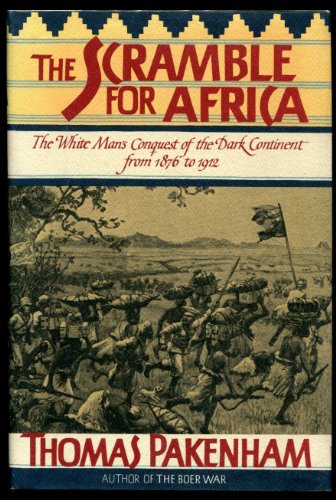 cover image The Scramble for Africa: White Man's Conquest of the Dark Continent from 1876 to 1912