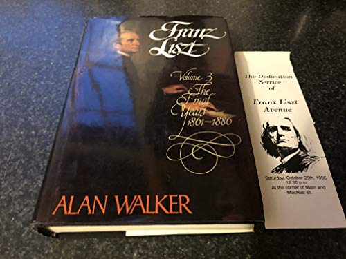 cover image Franz Liszt: Volume 3: The Final Years, 1861-1886