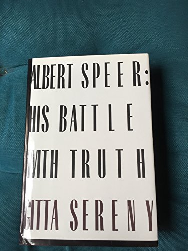 cover image Albert Speer: His Battle with Truth