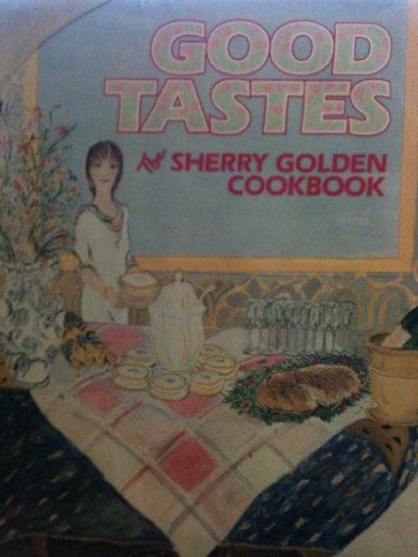 cover image Good Tastes: S Gldn Ckb