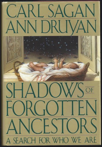 cover image Shadows of Forgotten Ancestors: A Search for Who We Are