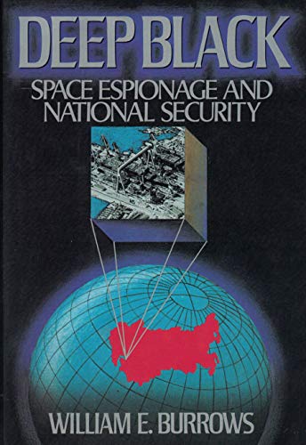 cover image Deep Black: Space Espionage and National Security
