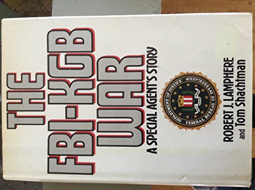 cover image The FBI-KGB War: A Special Agent's Story