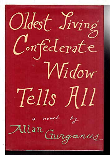 cover image Oldest Living Confederate Widow: Tells All