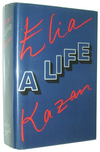cover image Elia Kazan: A Life