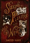 cover image Seeking Pleasure in the Old West