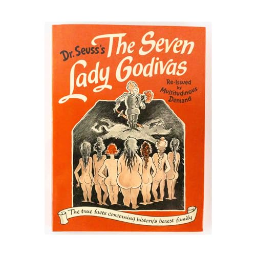 cover image Seven Lady Godivas: The True Facts Concerning History's Barest Family