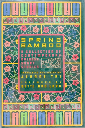 cover image Spring Bamboo: A Collection of Contemporary Chinese Short Stories