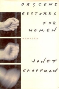 Obscene Gestures for Women