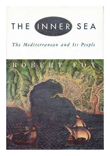 cover image The Inner Sea: The Mediterranean and Its People