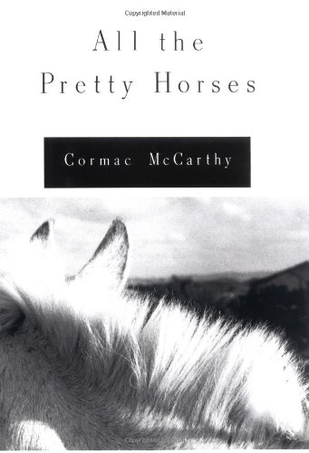 cover image All the Pretty Horses