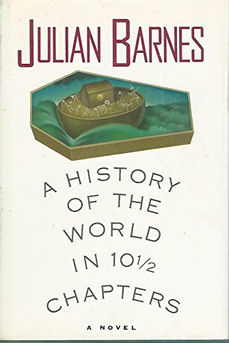 cover image A History of the World in 10 1/2 Chapters