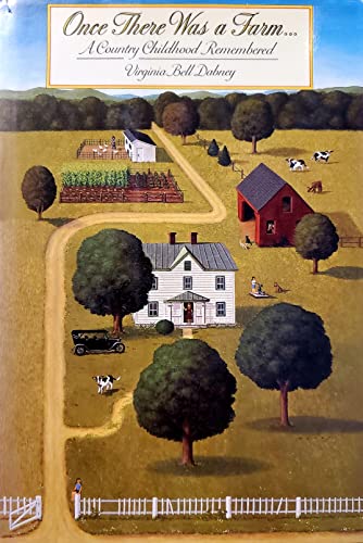 cover image Once There Was a Farm: A Country Childhood Remembered