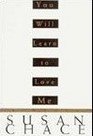 cover image You Will Learn to Love Me