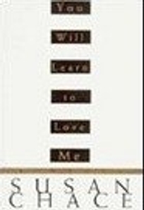 You Will Learn to Love Me