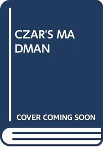 Czar's Madman