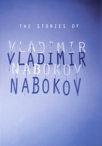 The Stories of Vladimir Nabokov