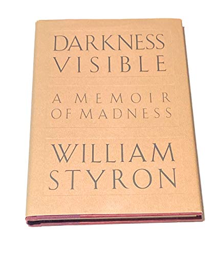 cover image Darkness Visible: A Memoir of Madness