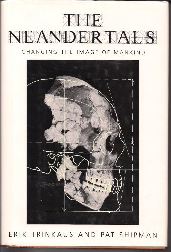 cover image The Neandertals: Changing the Image of Mankind