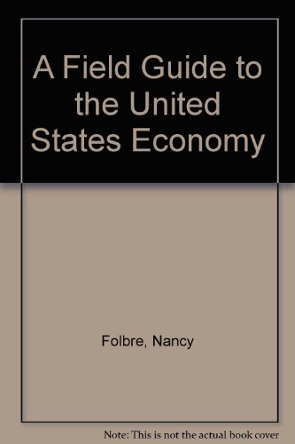 cover image Field Guide to Us Economy