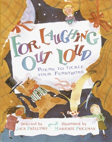 cover image For Laughing Out Loud: Poems to Tickle Your Funnybone