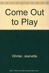 Come Out to Play