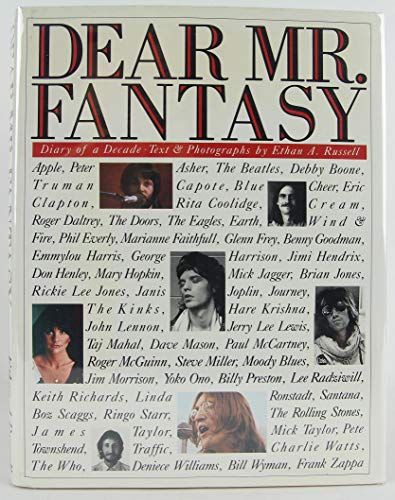 cover image Dear Mr. Fantasy: Diary of a Decade: Our Time and Rock and Roll