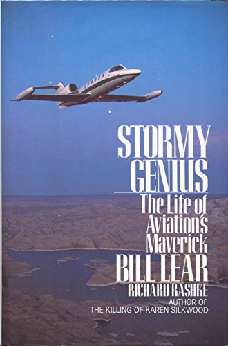 cover image Stormy Genius: The Life of Aviation's Maverick, Bill Lear