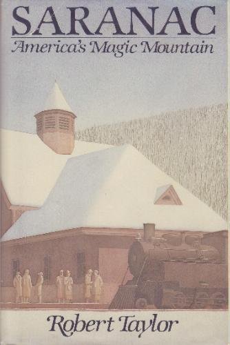 cover image Saranac: America's Magic Mountain