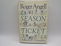 Season Ticket: A Baseball Companion