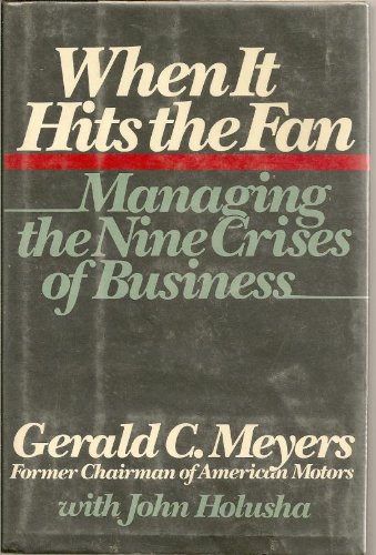 cover image When It Hits the Fan: Managing the Nine Crises of Business