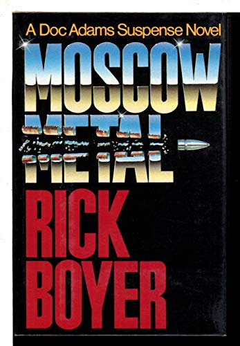 cover image Moscow Metal: A Doc Adams Suspense Novel
