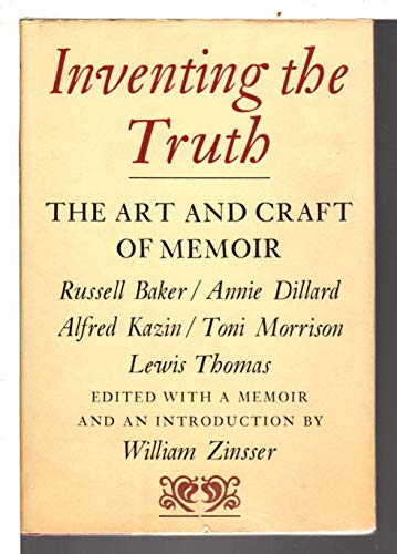 cover image Inventing the Truth: The Art and Craft of Memoir