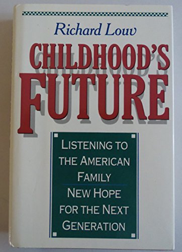cover image Childhood's Future: New Hope for American Family