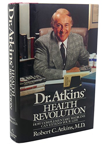 cover image Dr. Atkins' Health Revolution: How Complementary Medicine Can Extend Your Life