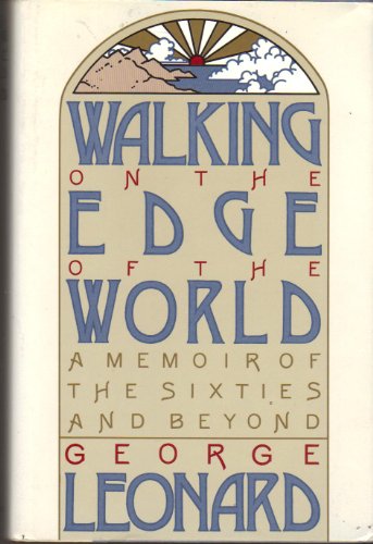 cover image Walking on the Edge of the World: A Memoir of the Sixties and Beyond