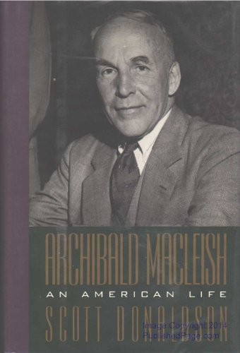 cover image Archibald MacLeish: An American Life