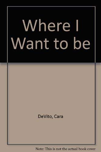 cover image Where I Want to Be