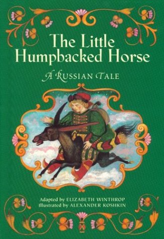 cover image The Little Humpbacked Horse: A Russian Tale