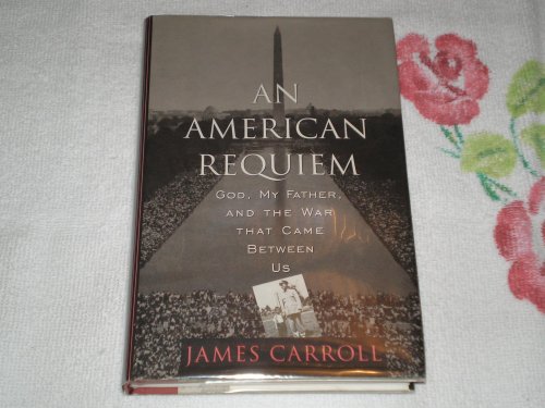 cover image An American Requiem: God, My Father, and the War That Came Between Us