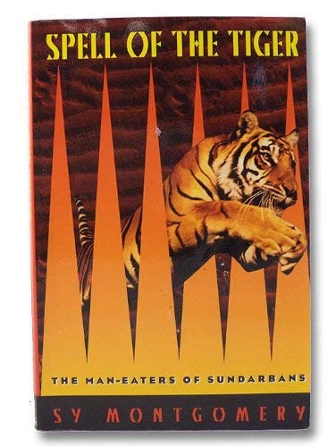 cover image Spell of the Tiger: The Man-Eaters of Sundarbans