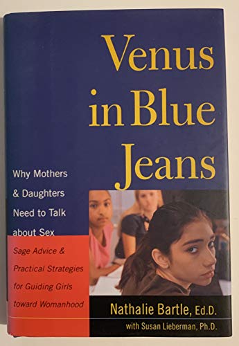 cover image Venus in Blue Jeans: Why Mothers and Daughters Need to Talk about Sex