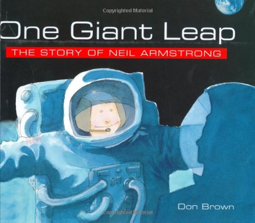 cover image One Giant Leap: The Story of Neil Armstrong