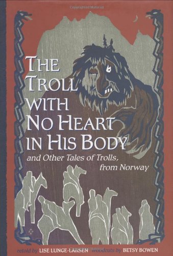 cover image The Troll with No Heart in His Body